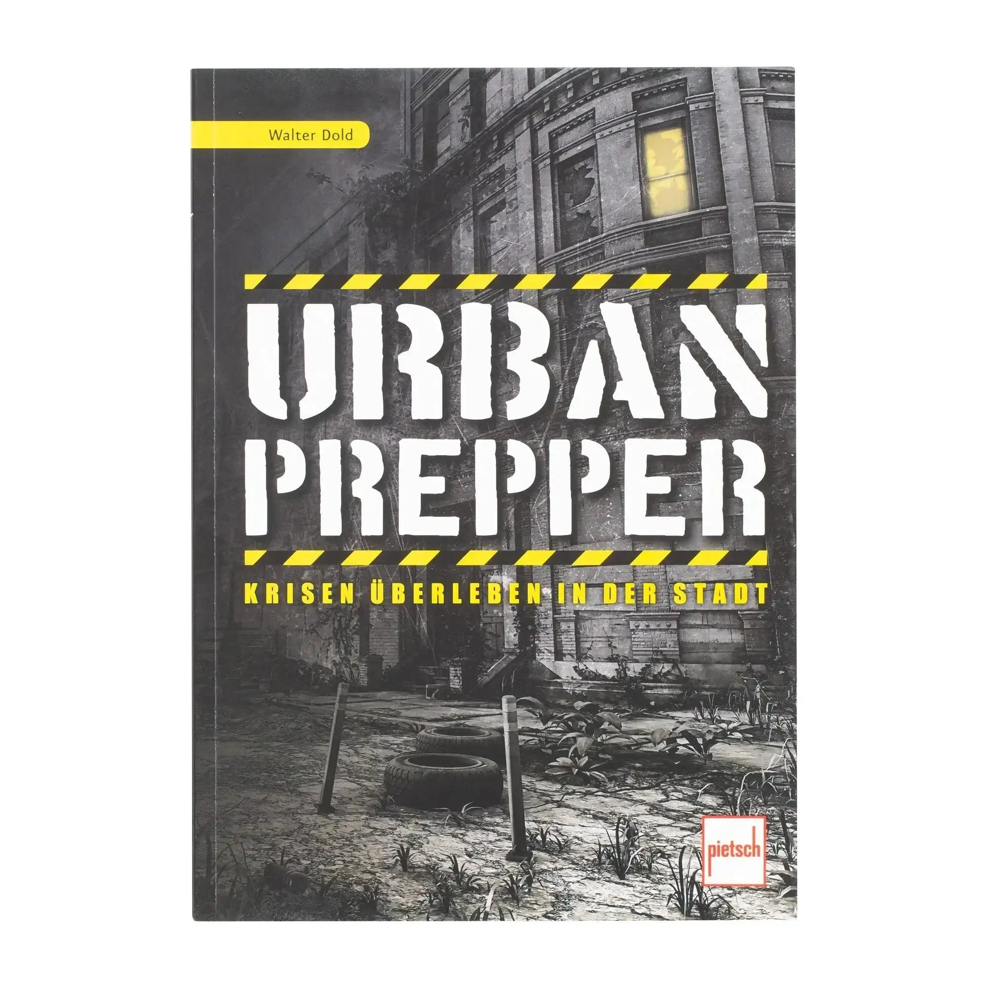Book Urban Prepper – Surviving Crises in the City